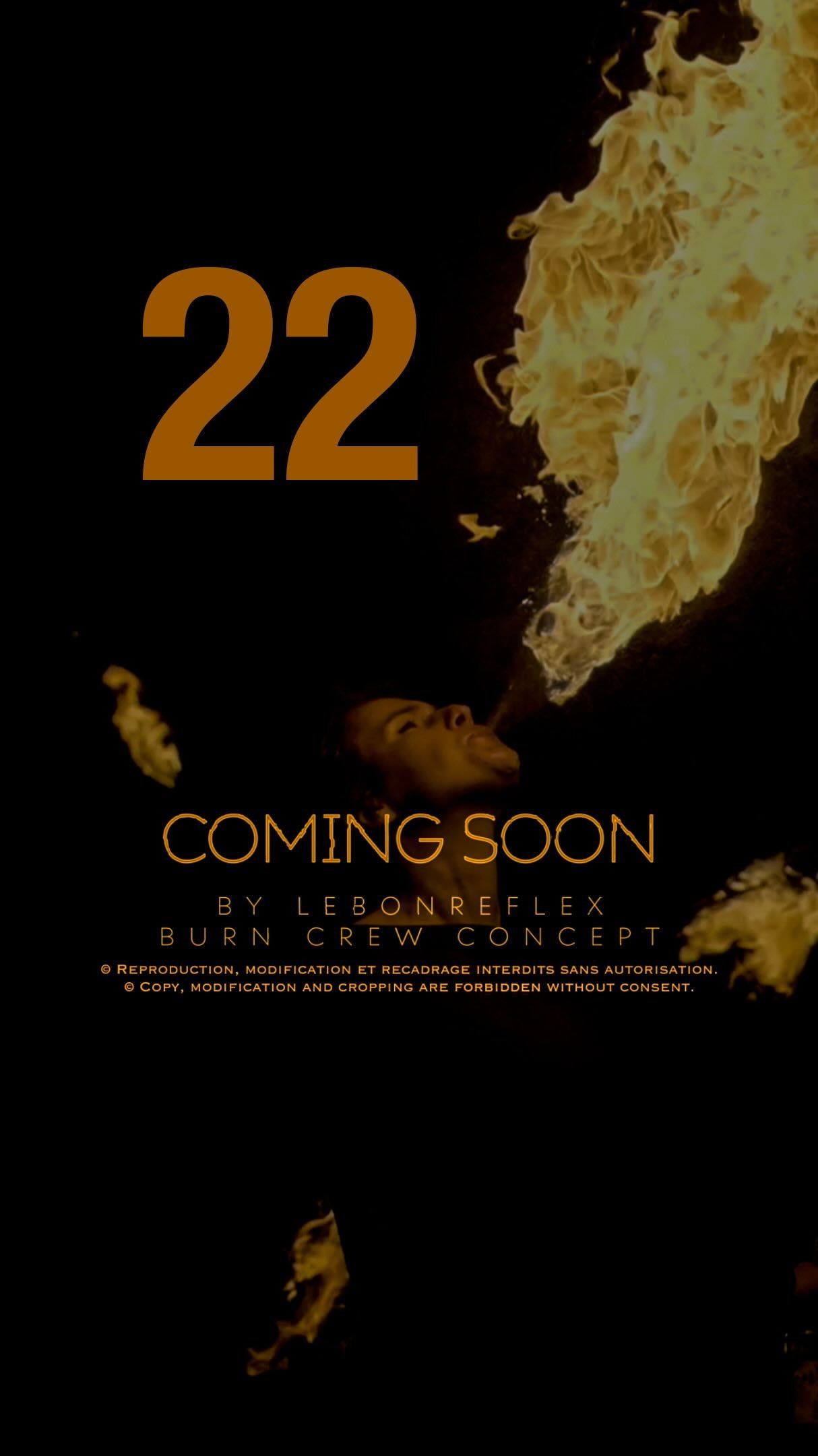Affiche « 22, Coming soon » du Burn Crew Concept, flamme sur fond noir